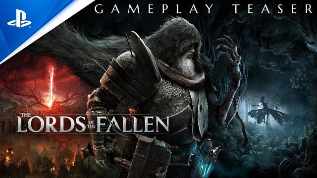 The Lords of the Fallen - Gameplay Teaser Trailer | PS5 Games