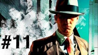 LA Noire Gameplay Walkthrough Part 11 - The Fallen Idol