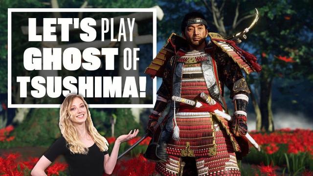Let's Play Ghost of Tsushima - Ghost of Tsushima PS4 Pro Gameplay