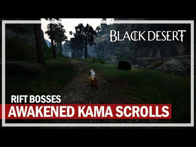Awakened Kamasylvia Scrolls & Rift Bosses | Black Desert