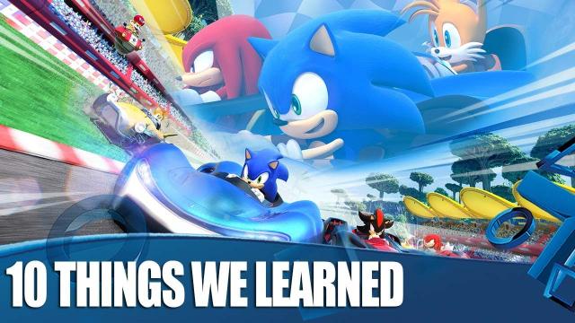 10 Things We Learned Whilst Playing Team Sonic Racing