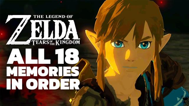 All 18 Memories In Order - Zelda Tears of the Kingdom **SPOILERS**