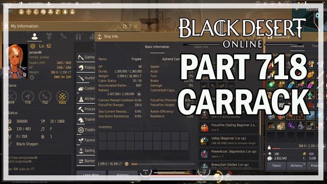 GETTING MY CARRACK VALOR - Dark Knight Let's Play Part 718 - Black Desert Online
