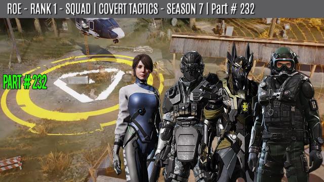 ROE - SQUAD - WIN | COVERT TACTICS - SEASON 7 |  Part #232