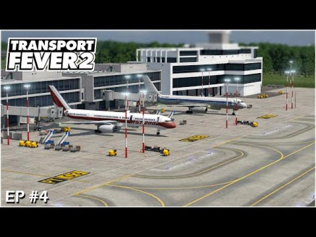 Transport Fever 2 Gameplay - The new Airport and Central Station of Arndorf #S01EP04