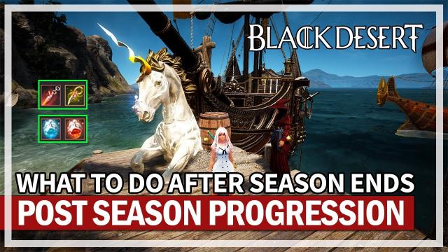 Post Season Progression Guide & Tips to Improve 2023 | Black Desert