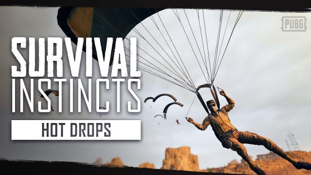 PUBG - Survival Instincts - Hot Drops