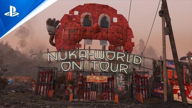 Fallout 76 - Nuka-World on Tour Official Launch Trailer | PS4 Games