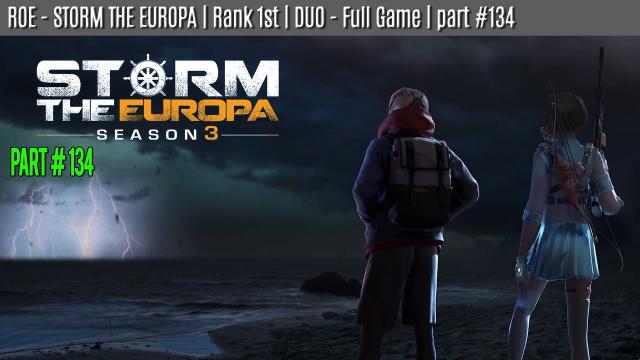 ROE - DUO - WIN | STORM THE EUROPA | part #134