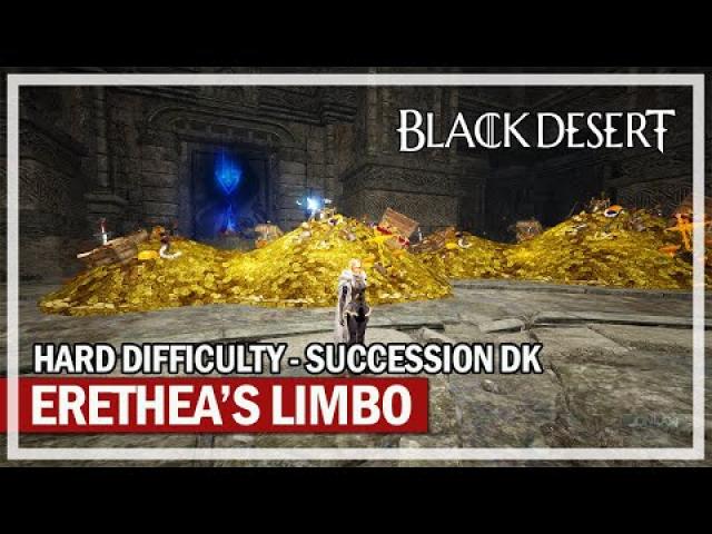 Erethea's Limbo Hard Difficulty - 305 AP Succession Dark Knight | Black Desert