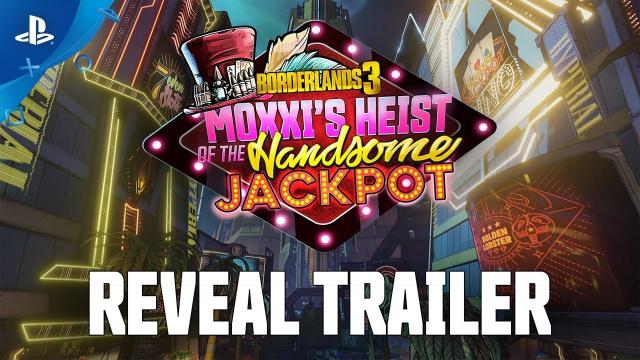 Borderlands 3 – Moxxi's Heist of the Handsome Jackpot Official Reveal Trailer | PS4h