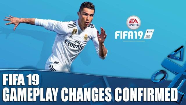 FIFA 19 Gameplay Changes - What's Confirmed So Far? New Shooting, Custom Tactics, and More!