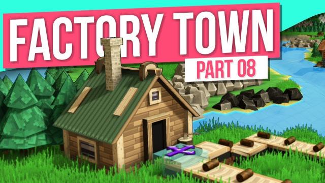 A BIG PLAN // Factory Town - Part 8