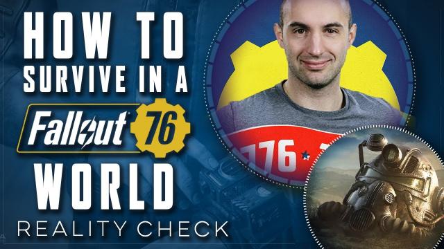 How to Survive a real life Fallout 76 World - Reality Check