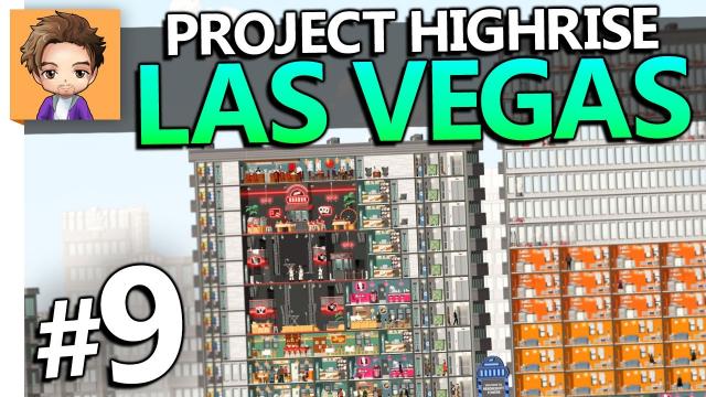 Project Highrise: Las Vegas | PART 9 | BOOKING BIG NAMES