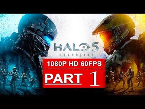Halo 5 Gameplay Walkthrough Part 1 [1080p HD 60FPS] SPOILERS Halo 5 Guardians Campaign No Commentary