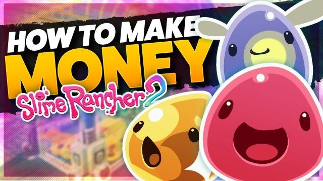 How to Make EASY Money — Slime Rancher 2 (#3)