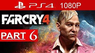Far Cry 4 Walkthrough Part 6 [1080p HD PS4] Far Cry 4 Gameplay - No Commentary