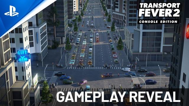 Transport Fever 2: Console Edition - Gameplay Reveal Trailer | PS5 & PS4 Games