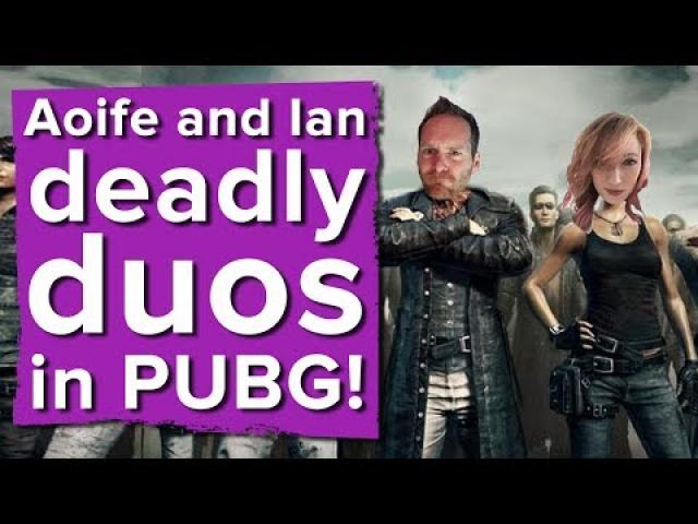 Aoife and Ian are a deadly duo in PlayerUnknown's Battlegrounds gameplay