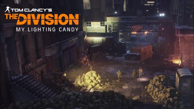 You Are My Lighting Candy - The Division