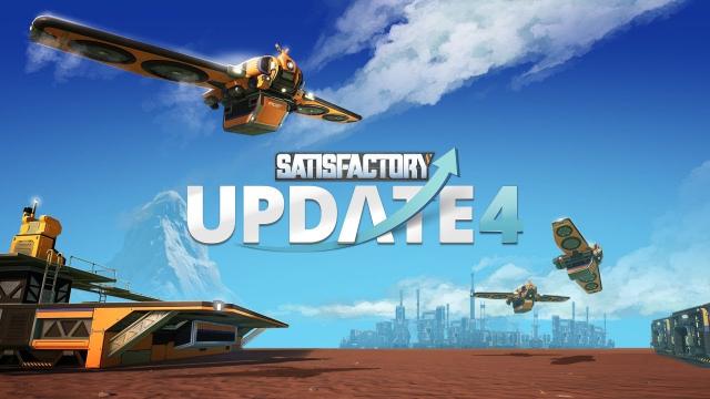 Satisfactory Update 4 Early Access Release Stream