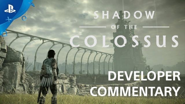 Shadow of the Colossus - Developer Commentary | PS4