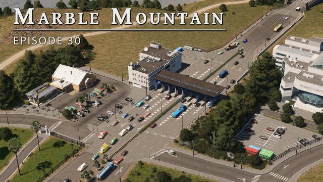 Bridge Toll Booth - Cities Skylines: Marble Mountain EP 30