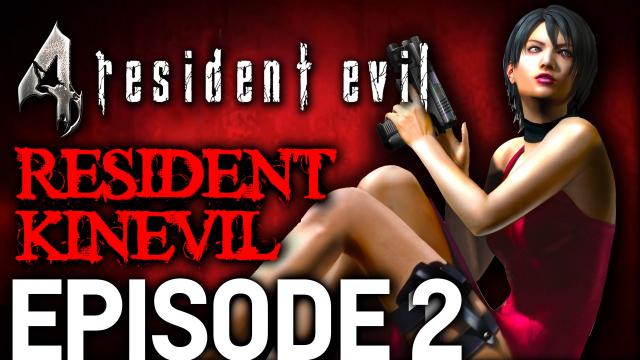 Resident Evil 4 Episode 2 - Resident Kinevil