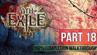 Path of Exile Walkthrough - Part 18 SCEPTRE OF GOD 100% Completion - Gameplay&Commentary