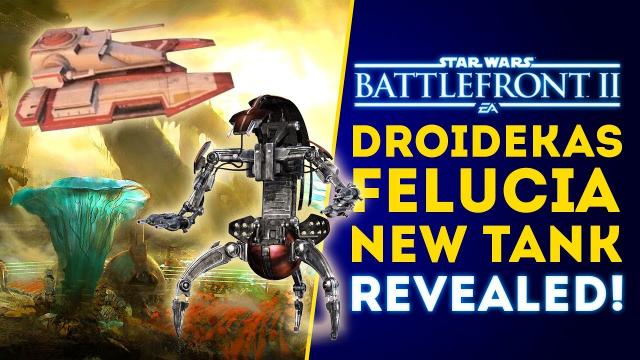 Droidekas, New Tank and Planet Felucia Revealed! - Star Wars Battlefront 2 Update