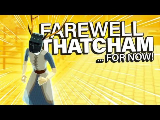 Bye, Thatcham! | Going Medieval (Part 17)