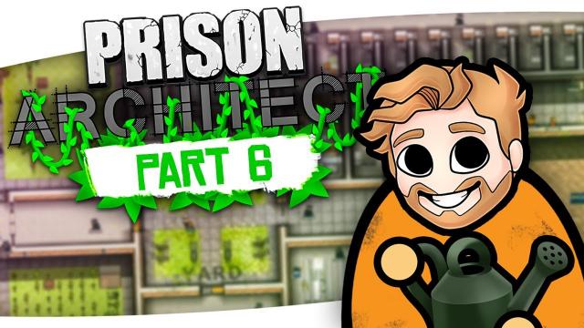 I am LOSING MY MIND! | Prison Architect: Going Green (#6)