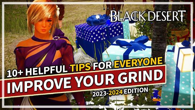 My 10+ Helpful Tips to Improve Your Grinding in Black Desert | 2024 Edition