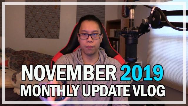 November 2019 Monthly Updates & Events Vlog | Jonlaw98