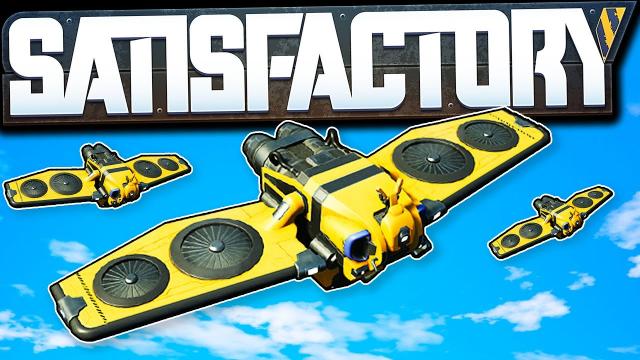 Here come THE DRONES! - Satisfactory Update 4 Gameplay Ep 5