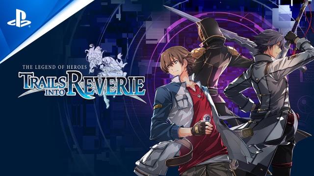 The Legend of Heroes: Trails into Reverie - Characters Trailer | PS5 & PS4 Games