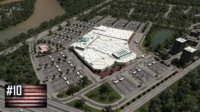 Cities: Skylines - The American Dream #10 - Big enclosed shopping mall and suburban office park