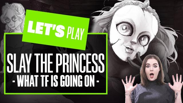 Let's Play SLAY THE PRINCESS! WHAT THE HELL IS GOING ON?! Slay the Princess Gameplay PC
