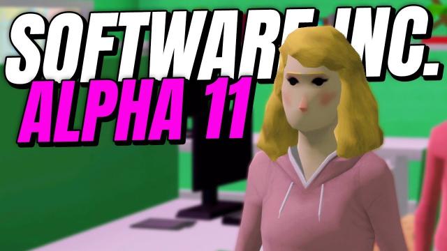 Hiring ANOTHER Development Team! | Software Inc: Alpha 11 (Part 9)