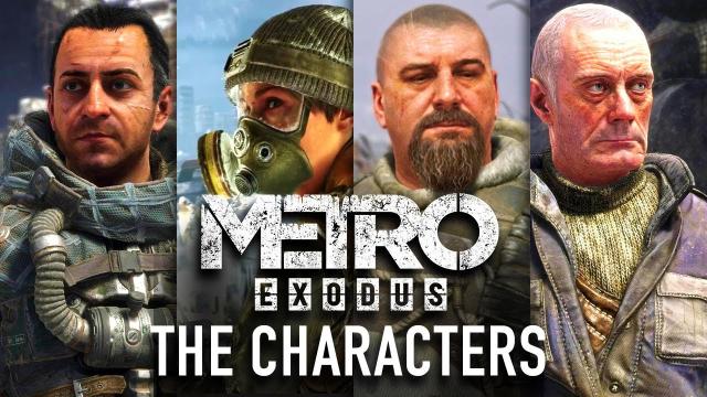 Metro Exodus Characters You Need to Know