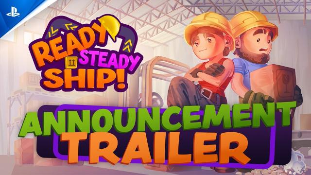 Ready, Steady, Ship! - Announce Trailer | PS5 & PS4 Games