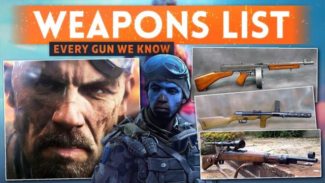 EVERY WEAPON & VEHICLE We Know So Far! Battlefield 5 Early Weapons List