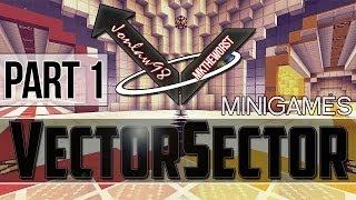 Minecraft Minigames on VectorSector - Part 1 w/ MKtheWorst - Gameplay&Commentary