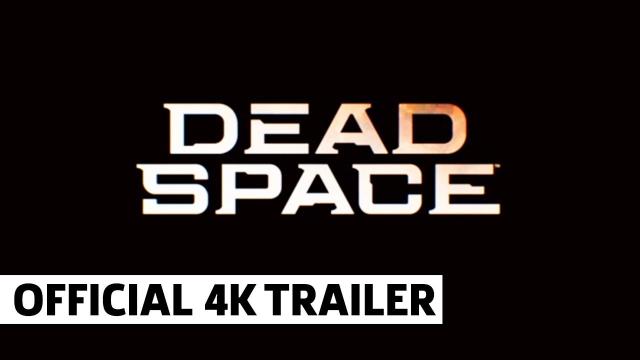 Dead Space Official Teaser Trailer – EA Play Live 2021 4K