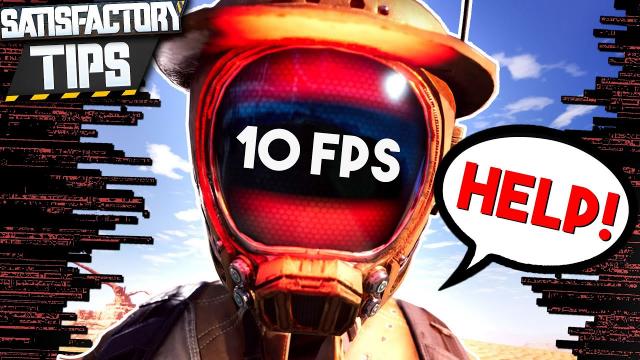 How to EASILY Boost your FPS in Satisfactory! - Satisfactory FPS Optimizations