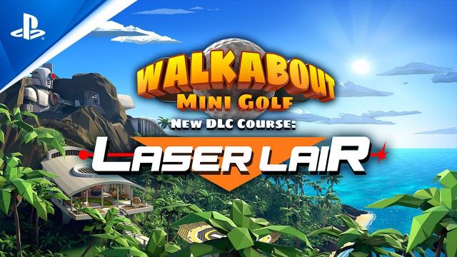 Walkabout Mini Golf - Laser Lair DLC Launch Trailer | PS VR2 Games