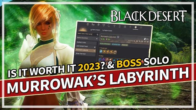 Is Grinding Murrowak's Labyrinth Worth It in 2023? & Vercedes Boss | Black Desert