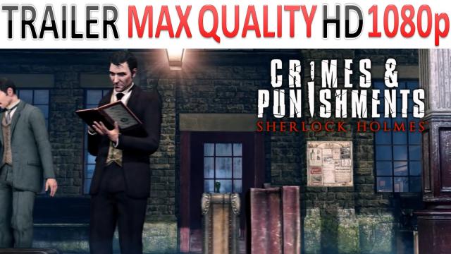 Sherlock Holmes: Crimes and Punishments - Trailer - Location - Max Quality HD - 1080p