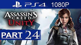 Assassin's Creed Unity Walkthrough Part 24 [1080p HD] Assassin's Creed Unity Gameplay No Commentary